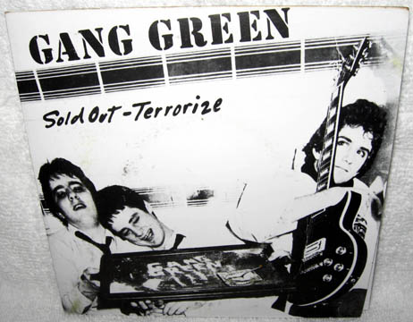 GANG GREEN "Sold Out b/w Terrorize" 7" (Taang) Reissue